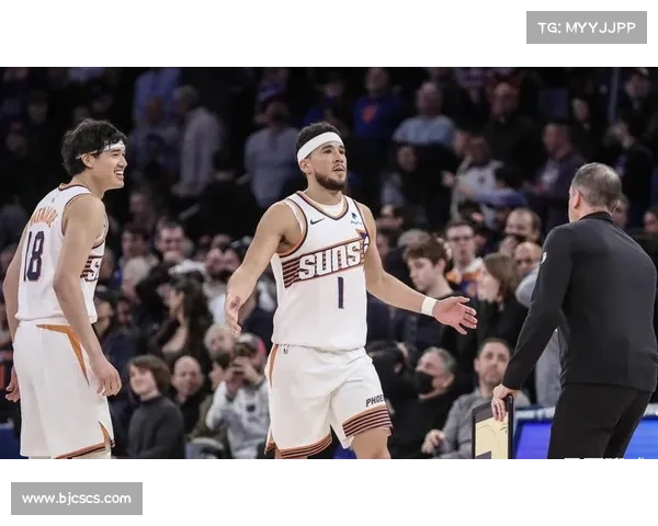 布克与球队管理层关系微妙 未来发展将深受双方互动影响